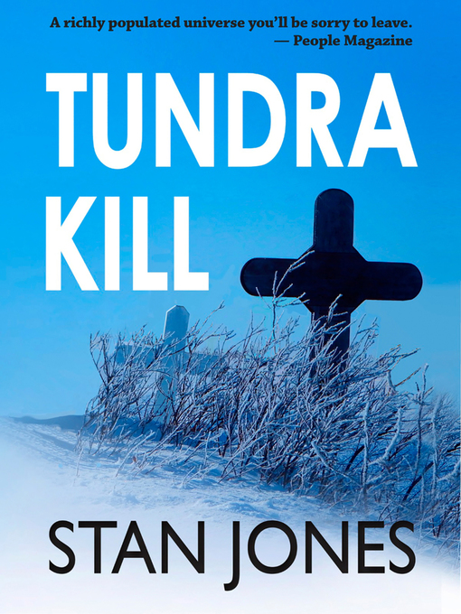 Title details for Tundra Kill by Stan Jones - Available